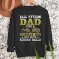 Ball Python Dad With Bigger Balls Snake Ball Python Men Sweatshirt