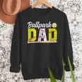 Ballpark Dad Baseball Softball Dad Of Ballers Men Sweatshirt