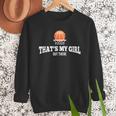 Basketball For Mom & Dad That's My Girl T-Shirt Men Sweatshirt