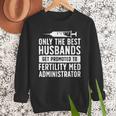 Best Husbands IVF Dad IVF Transfer Day Embryo Transfer Day Men Sweatshirt Best Husbands IVF Dad IVF Transfer Day Embryo Transfer Day Men Sweatshirt