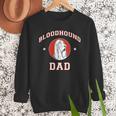 Bloodhound Dad Dog Father Men Sweatshirt