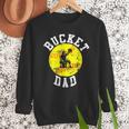 Bucket Dad Softball Dad Baseball Father's Coach Men Sweatshirt Bucket Dad Softball Dad Baseball Father's Coach Men Sweatshirt