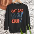Cat Dad Club Life Is Better With Cats Cat Dad Retro Men Sweatshirt