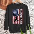 Cheer Dad American Flag Cheerleader Support Men Sweatshirt
