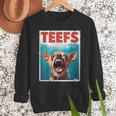 Chihuahua Teefs Top Teeth Chi Jowls Paws Dog Mom Dad Men Sweatshirt