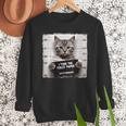 Cute Cat Mugshot Humorous Cat For Cats Lover Cat Mom Cat Dad Men Sweatshirt