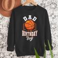 Dad Of The Birthday Boy Basketball Theme Bday Party Men Sweatshirt