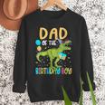 Dad Of The Birthday Boy Family Matching Dinosaur Squad Men Sweatshirt