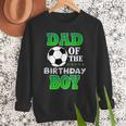 Dad Of The Birthday Boy Soccer Stars Outfit Men Sweatshirt