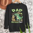 Dad Of The Birthday BoyRex Dinosaur Family Party Men Sweatshirt