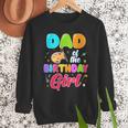 Dad Of The Birthday Girl Painting Art Birthday Girl Family Men Sweatshirt
