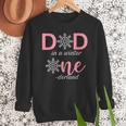 Dad Of The Birthday For Girl Winter Onederland 1st Birthday Men Sweatshirt