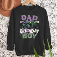 Dad Of The Birthday Monster Truck Family Matching Party Men Sweatshirt Dad Of The Birthday Monster Truck Family Matching Party Men Sweatshirt