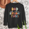Dad Of The Birthday Twins Kids Great Daddy Of Twins Bday Men Sweatshirt
