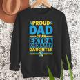 Dad Of An Extraordinary Daughter Down Syndrome Awareness Day Men Sweatshirt Dad Of An Extraordinary Daughter Down Syndrome Awareness Day Men Sweatshirt