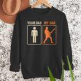 Your Dad My Dad Guitar Guitarist Rock Father's Day Men Sweatshirt