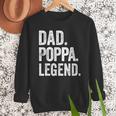 Dad Poppa Legend Vintage Distressed Bold Poppa Graphic Men Sweatshirt Dad Poppa Legend Vintage Distressed Bold Poppa Graphic Men Sweatshirt