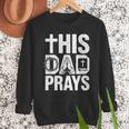 This Dad Pray Religious Vintage Father's Day Christian Daddy Men Sweatshirt