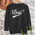 Dad Of Two Promoted For The Second Time Daddy Squared Men Sweatshirt