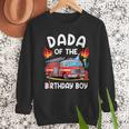 Dada Of The Birthday Boy Fire Truck Firefighter 1St Party Men Sweatshirt