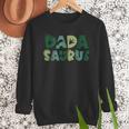 Dada Saurus Dad Dinosaur Three Rex Birthday Boy Girl Family Men Sweatshirt