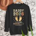 Daddy 2026 Loading Baby Announcement Expecting Dad To Be Men Sweatshirt