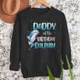 Daddy Of The Birthday Dolphin Family Matching Party Squad Men Sweatshirt