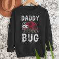 Daddy Bug Ladybug Lover Cute Dad Small Men Sweatshirt Daddy Bug Ladybug Lover Cute Dad Small Men Sweatshirt