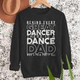 Dance Dad Shirt Proud Dancer Dancing Proud Father Men Men Sweatshirt