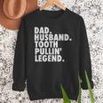 Dentist Men Son Husband Dad Boss Men Sweatshirt