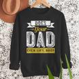 Does Your Dad Even Lift Bro Gym Lover's Men Sweatshirt