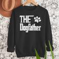 The Dogfather Dog Father Dad Men Sweatshirt
