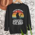 I Never Dreamed I'd Grow Up To Be a Super Sexy Cat Dad Men Sweatshirt
