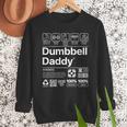 Dumbbell Daddy And Dad Gym Workout Father Men Sweatshirt
