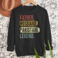 Father Husband Pakistani Legend Pakistan Dad Father's Day Men Sweatshirt