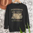 Fatherhood The Original Side Quest Dad Mode Men Sweatshirt Fatherhood The Original Side Quest Dad Mode Men Sweatshirt