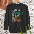 Fathers Day Golfer Dad Golfing Best Papa By Par Golf Men Sweatshirt