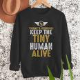 Father's Day By Tee Company New Dad First Time Father Keep Tiny Human Alive Adult Classic Fit Short Sleeve Men Sweatshirt Father's Day By Tee Company New Dad First Time Father Keep Tiny Human Alive Adult Classic Fit Short Sleeve Men Sweatshirt