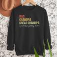 Fathers Day From Wife Son Kids Dad Grandpa Great Grandpa Men Sweatshirt