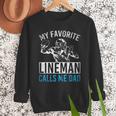 My Favorite Lineman Calls Me Dad American Football Lineman Men Sweatshirt