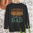 My Favorite Neuroscientist Calls Me Dad Neuroscientist Dad Men Sweatshirt