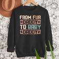 From Fur Daddy To Baby Daddy Dog Dad Pregnancy Announc Men Sweatshirt