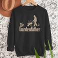 Gardening For Men Gardener Dad The Gardenfather Men Sweatshirt