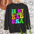 In My Glowing Dad Era Groovy Colorful Bright Men Sweatshirt