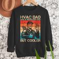 HVAC Dad HVAC Technician Mechanic Repairman Men Sweatshirt