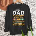 I'm A Dad Grandpa And A Vietnam Veteran US Army Vet Men Sweatshirt I'm A Dad Grandpa And A Vietnam Veteran US Army Vet Men Sweatshirt