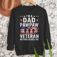 I'm A Dad Pawpaw And A Veteran Shirt Men Grandpa Fathers Day Men Sweatshirt