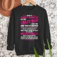 I'm Not A Perfect Daughter But My Crazy Dad Loves Me Men Sweatshirt I'm Not A Perfect Daughter But My Crazy Dad Loves Me Men Sweatshirt