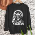 I'm Telling Dad Jesus Men Sweatshirt