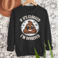 If It's Clogged I'm Involved Toilet Joke Unclog Bathroom Dad Men Sweatshirt